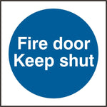 FIRE DOOR KEEP SHUT SAV 100MM X 100MM